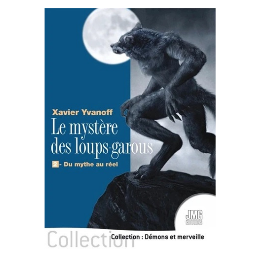 Le mystère des loups-garous tome 2