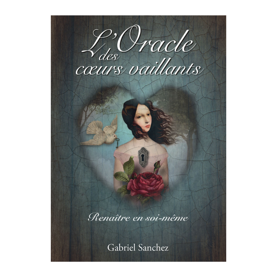 L&#39;oracle des cœurs vaillants