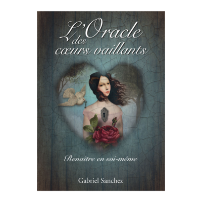 L&#39;oracle des cœurs vaillants