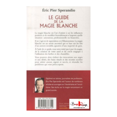 Le guide de la magie blanche