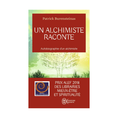 Un alchimiste raconte