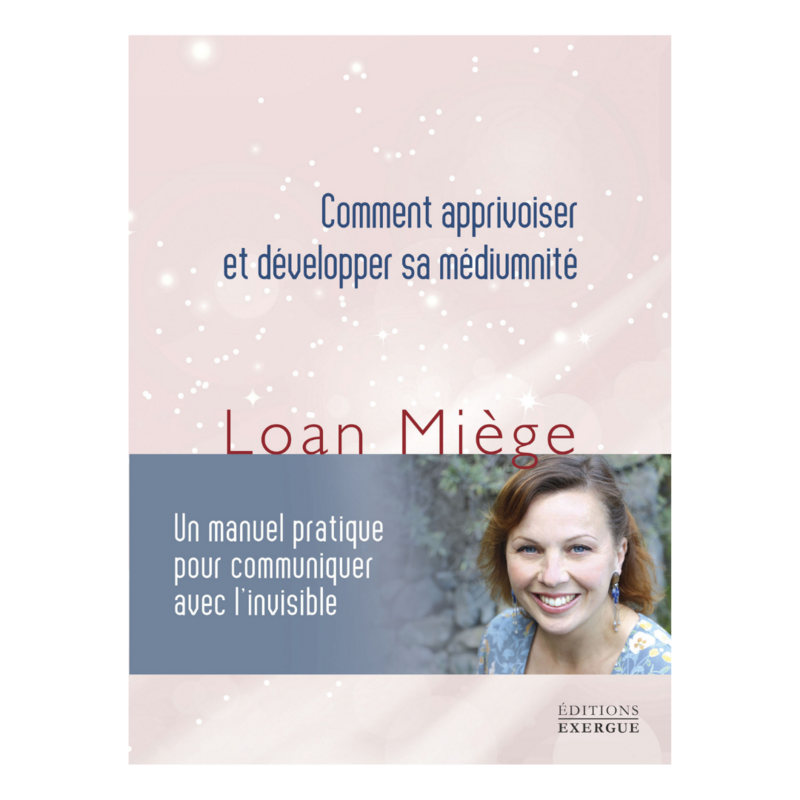 Comment apprivoiser et développer sa médiumnité