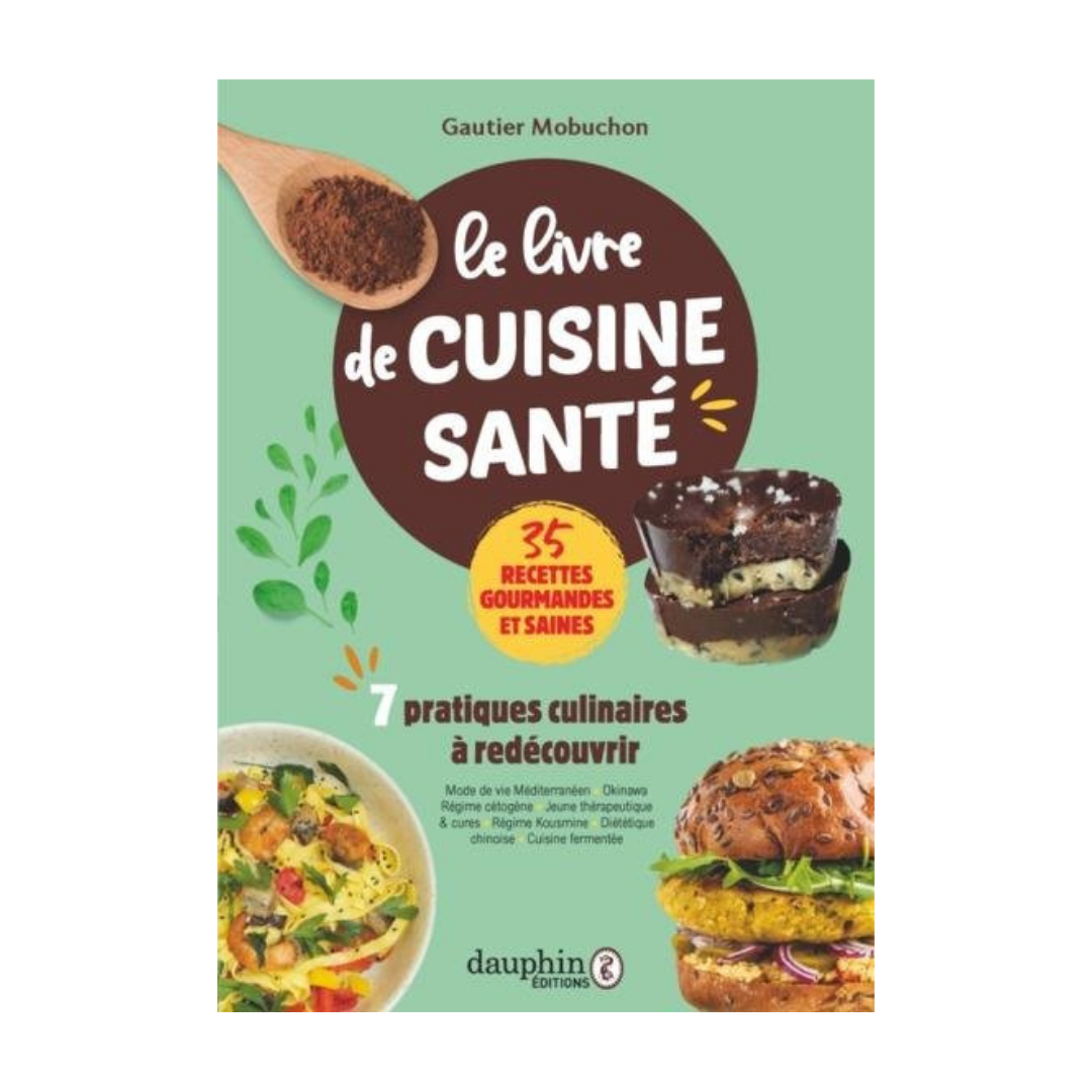 Le livre de cuisine santé