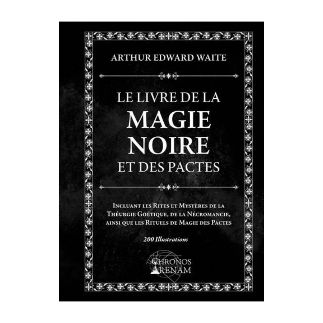 Le livre de la magie noire et des pactes