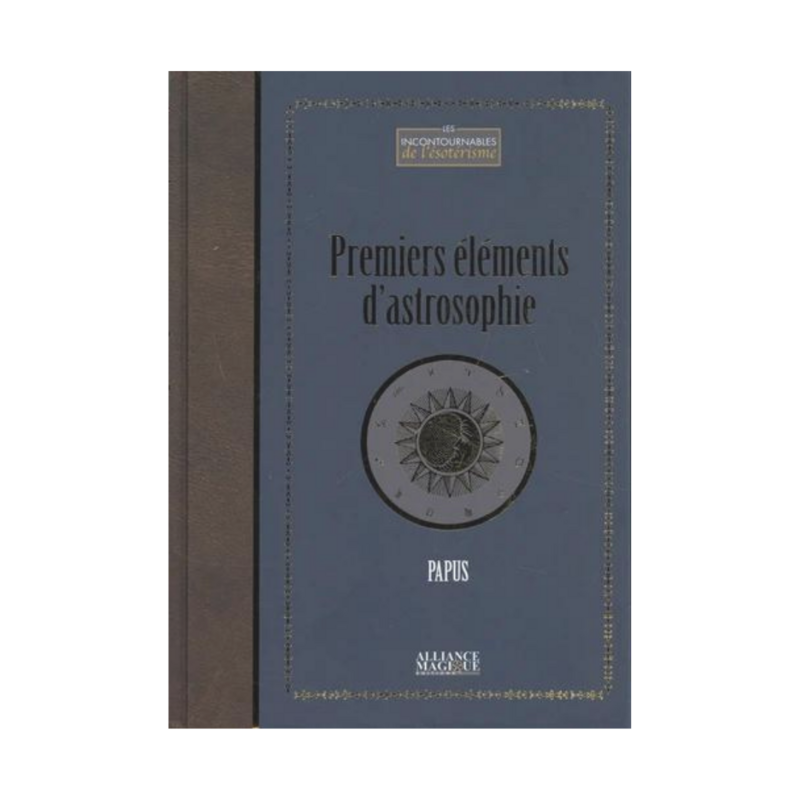 Premiers éléments d&#39;astrosophie