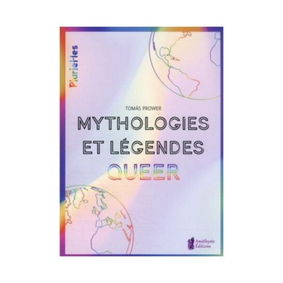 Mythologies et légendes Queer