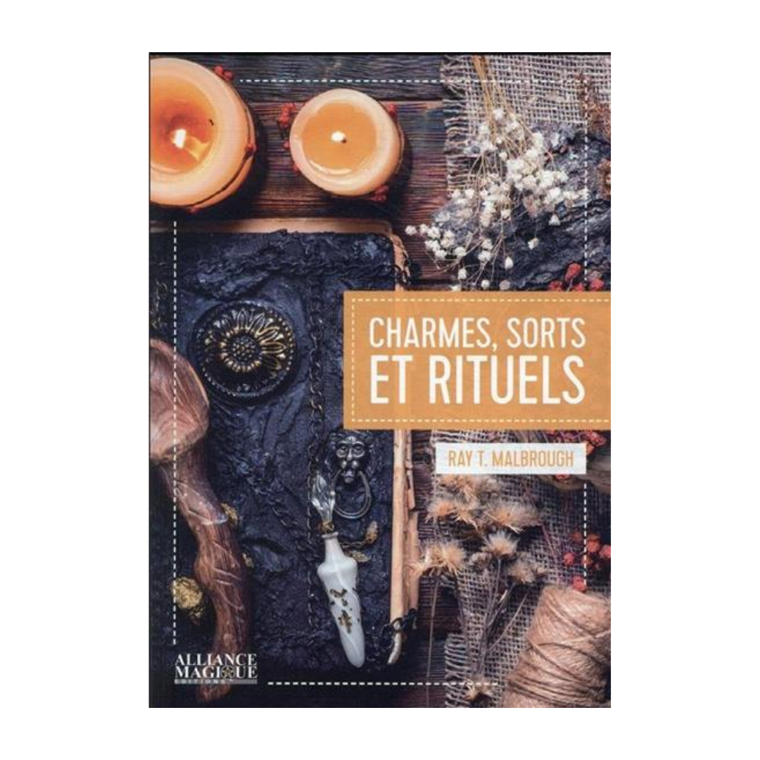 Charmes, sorts et rituels
