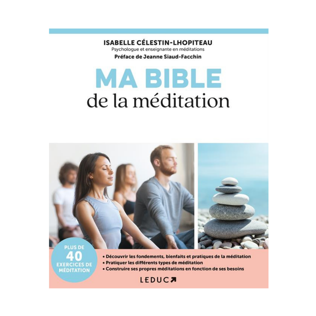 Ma bible de la méditation