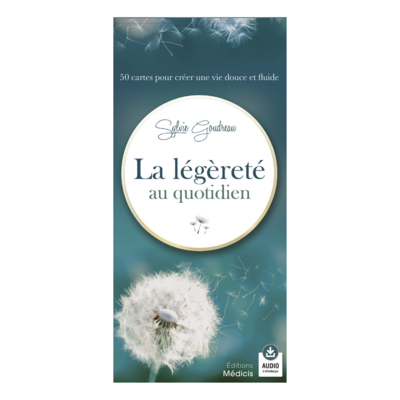 La légèreté au quotidien
