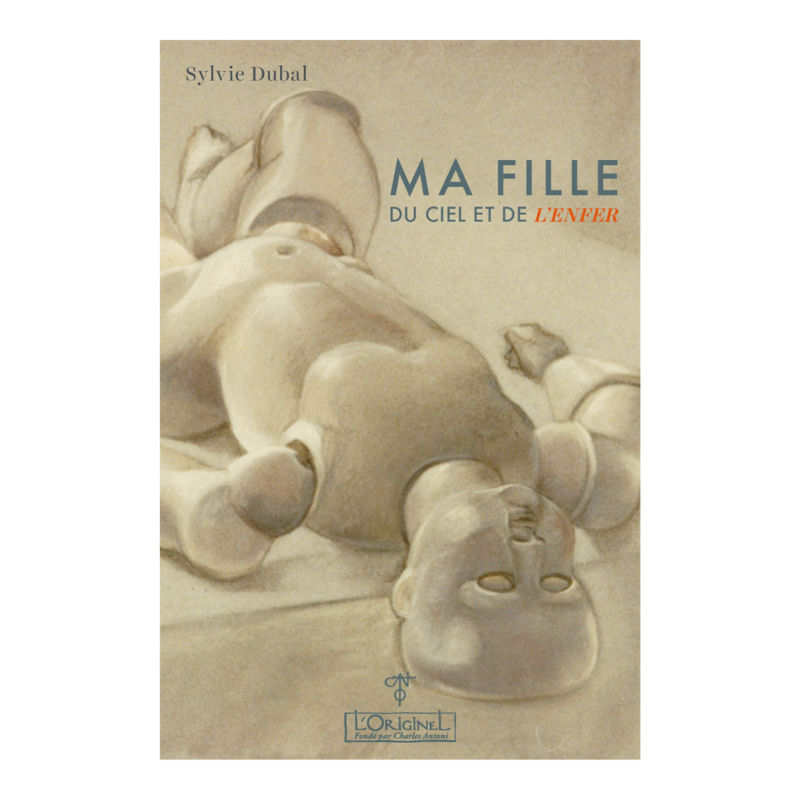 Ma fille du ciel et de l´enfer