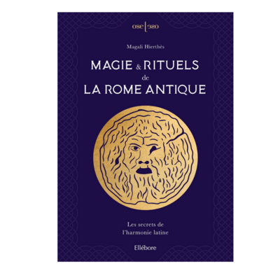 Magie & rituels de la Rome antique