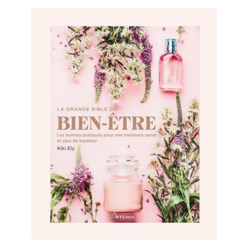 La grande bible du bien-être