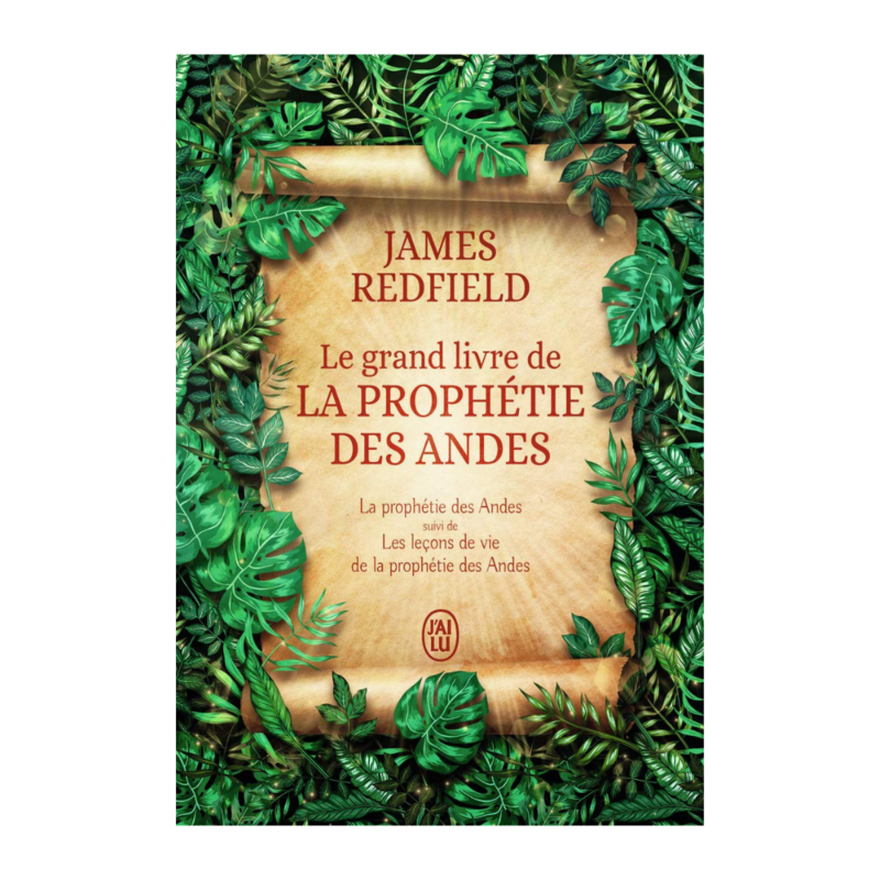 Le grand livre de la prophétie des Andes