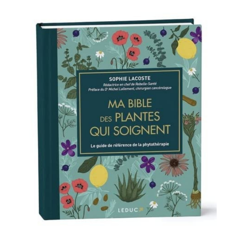 Ma bible des plantes qui soignent
