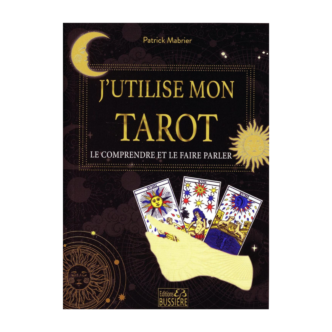 J&#39;utilise mon tarot