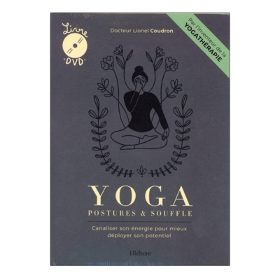 Yoga, postures &amp; souffle - Livre + DVD