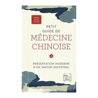 Petit guide de médecine chinoise
