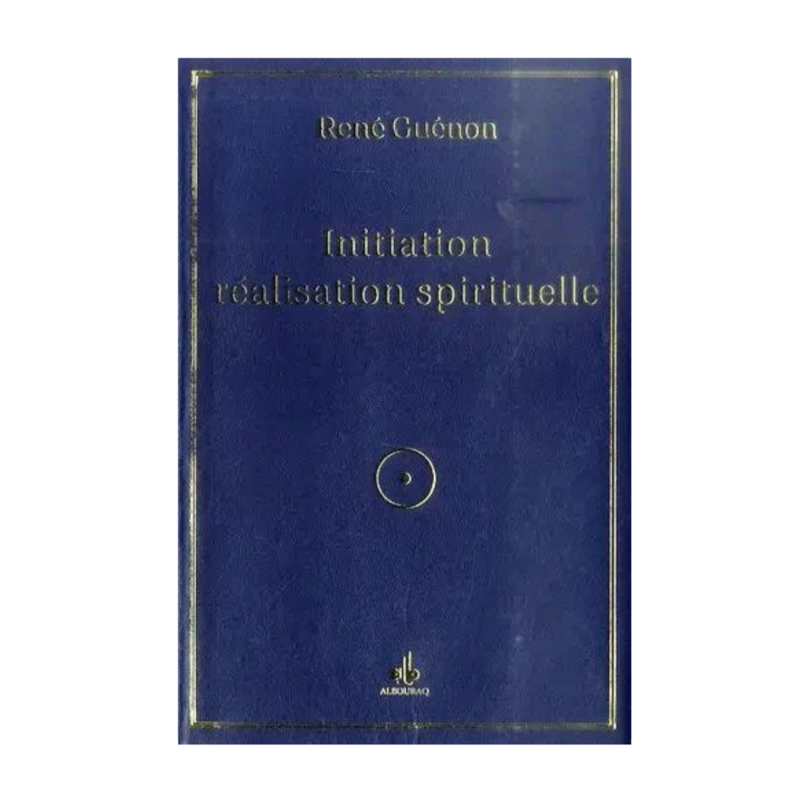 Initiation et réalisation spirituelle