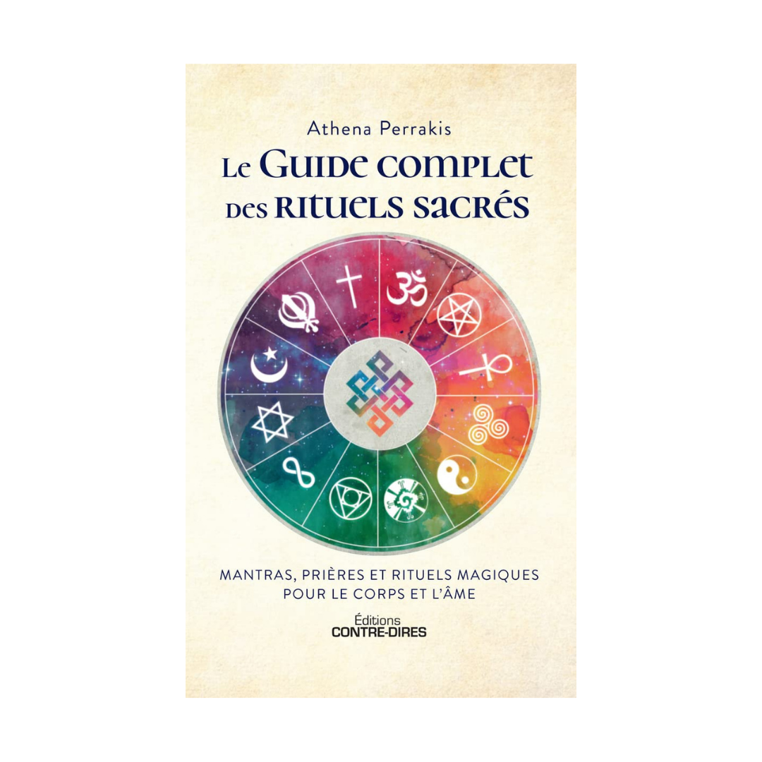 Le guide complet des rituels sacrés