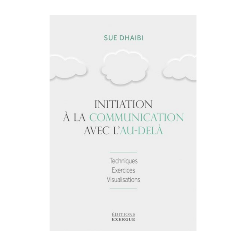 Initiation à la communication avec l&#39;au-delà