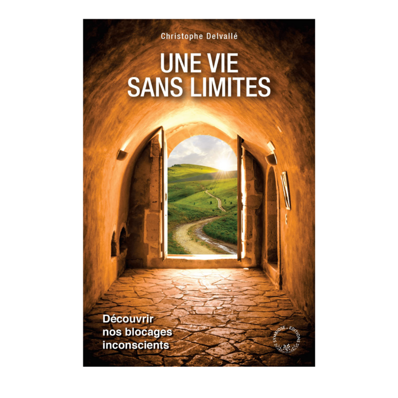 Une vie sans limites