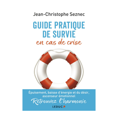 Guide pratique de survie en cas de crise