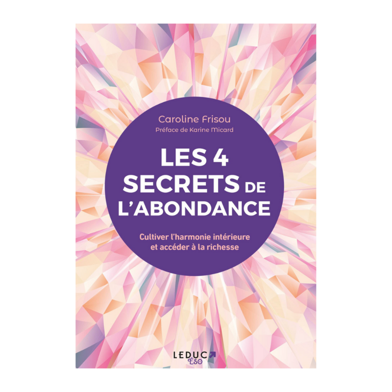 Les 4 secrets de l&#39;abondance