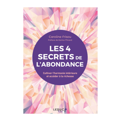 Les 4 secrets de l&#39;abondance