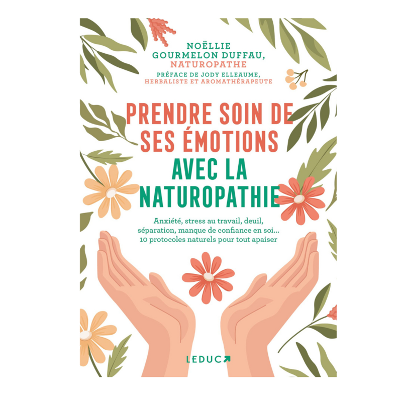 Prendre soin de ses émotions avec la naturopathie