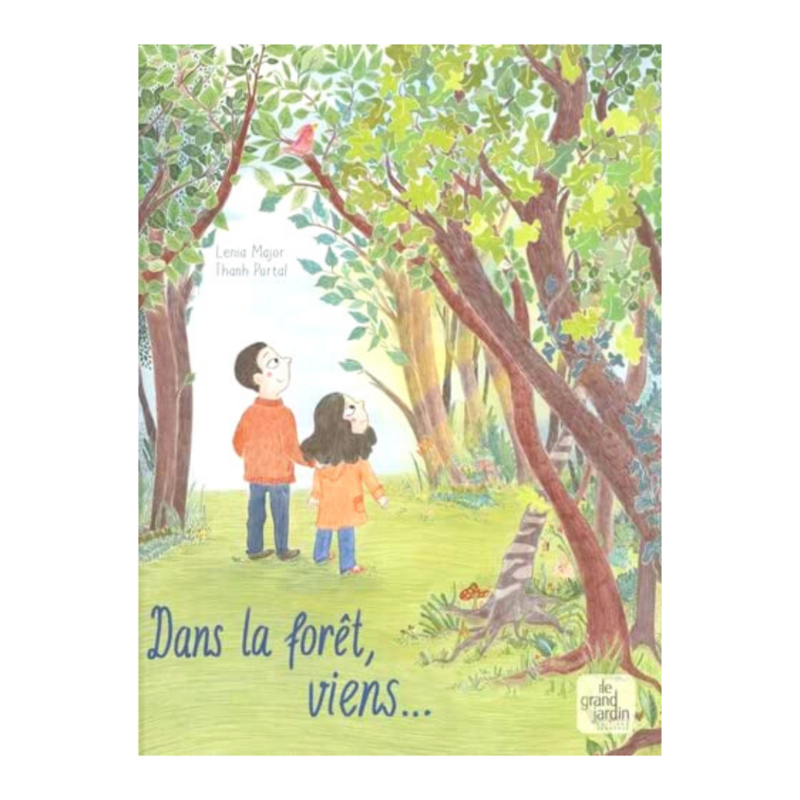 Dans la forêt, viens...