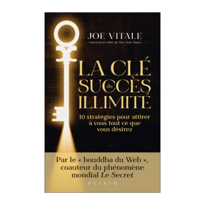 La clé du succès illimité