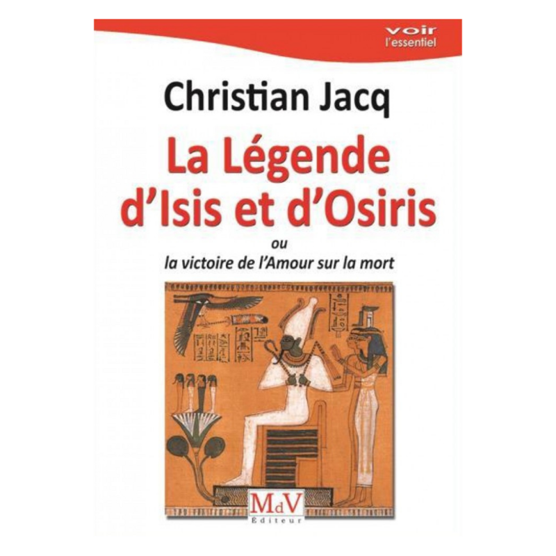 La légende d&#39;Isis et d&#39;Osiris