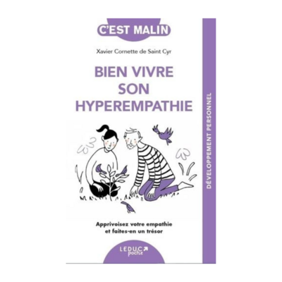 Bien vivre son hyperempathie