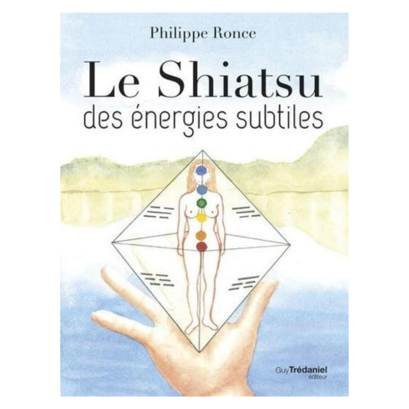 Le Shiatsu des énergies subtiles