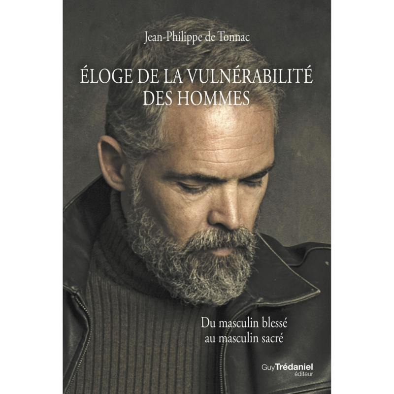 Éloge de la vulnérabilité des hommes