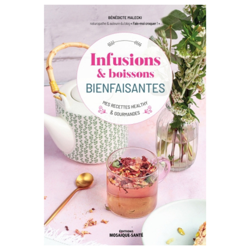 Infusions &amp; boissons bienfaisantes
