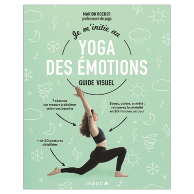 Je m&#39;initie au Yoga des émotions