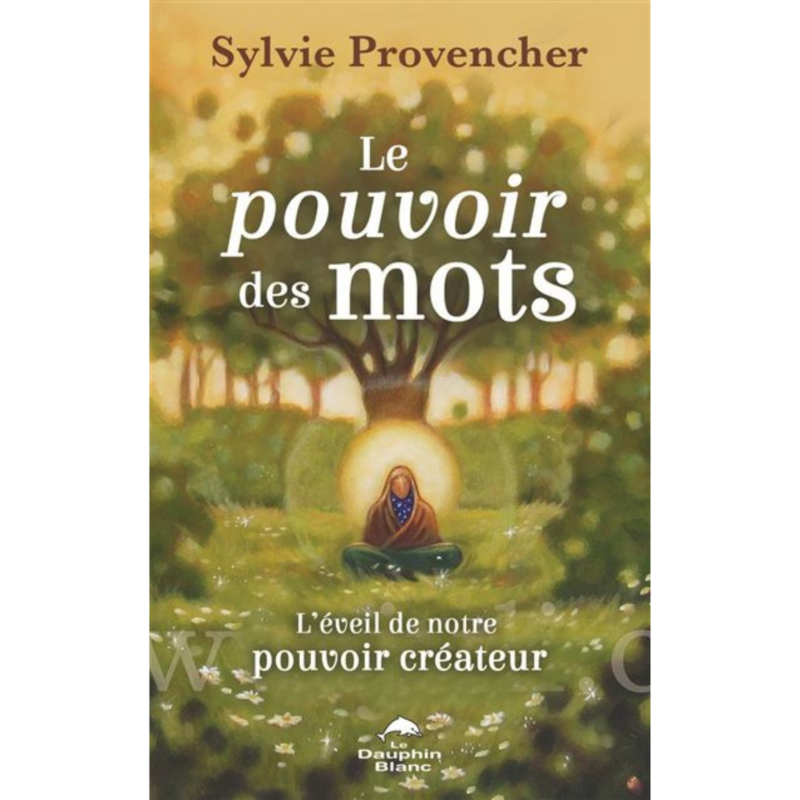 Le pouvoir des mots