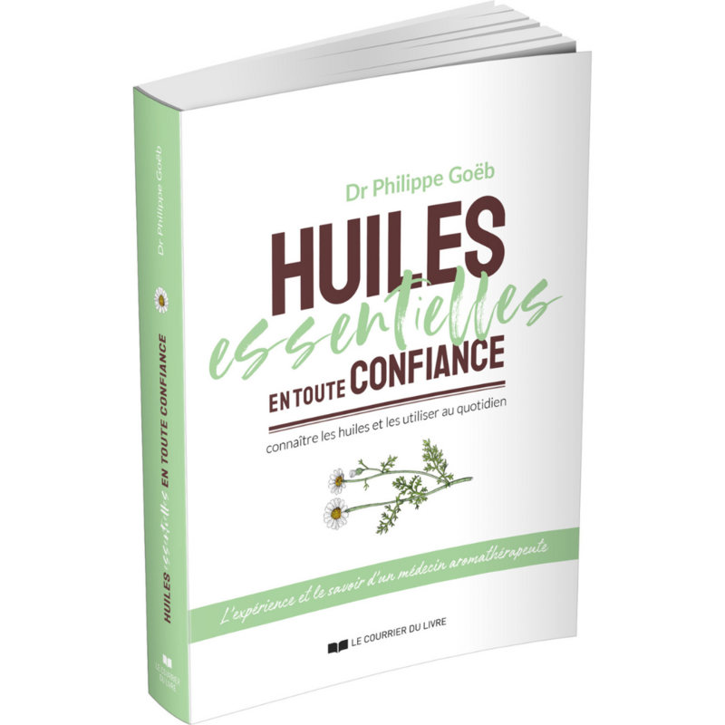 Huiles essentielles en toute confiance