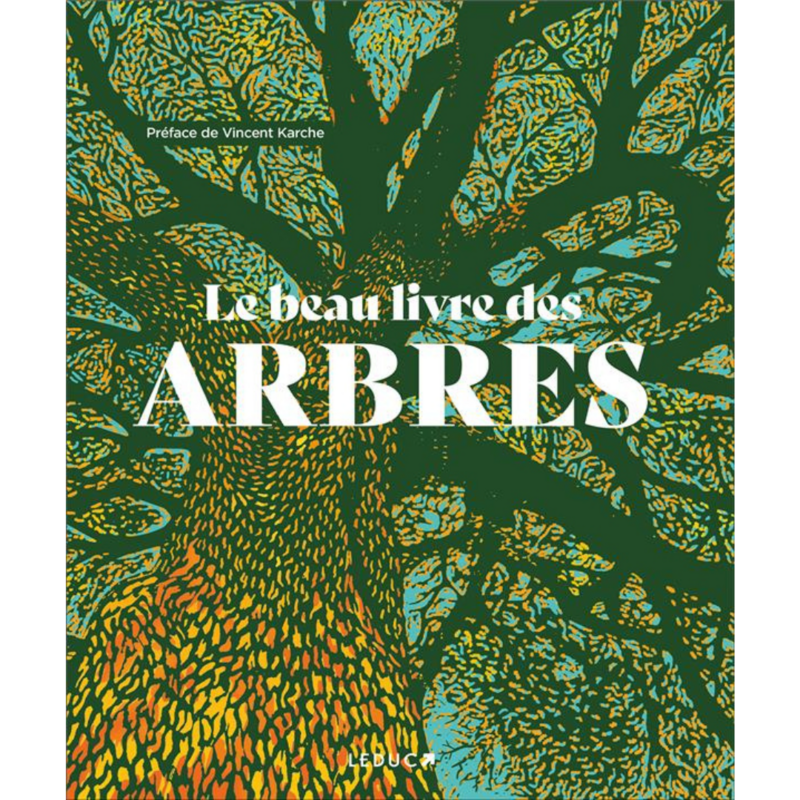 Le beau livre des arbres