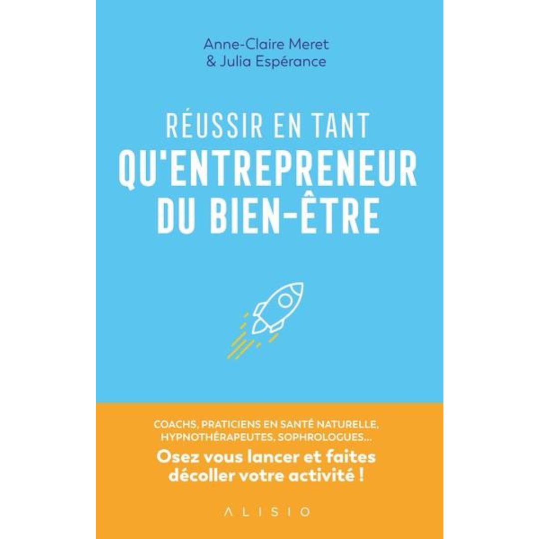Réussir en tant qu&#39;entrepreneur du bien-être
