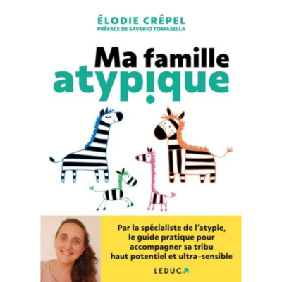 Ma famille atypique