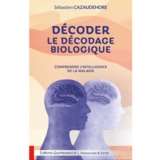 Décoder le décodage biologique