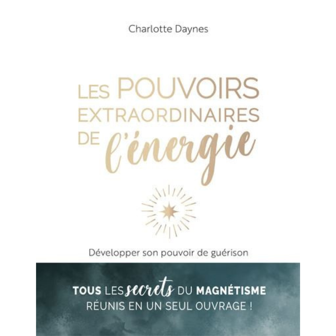 Les pouvoirs extraordinaires de l&#39;énergie