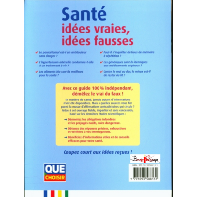 Santé - idées vraies, idées fausses
