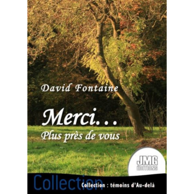Merci... Plus près de vous
