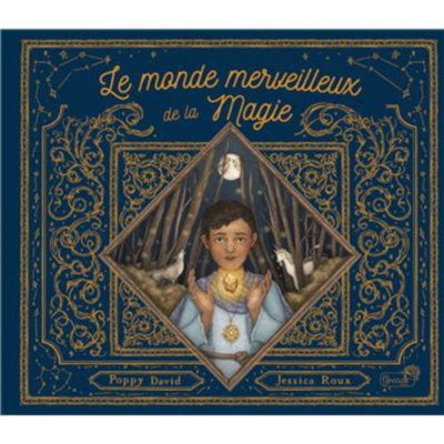Le monde merveilleux de la Magie
