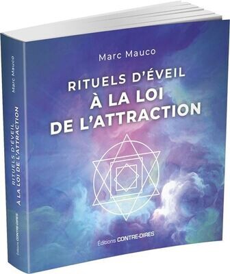 Rituels d&#39;éveil à la loi de l&#39;attraction