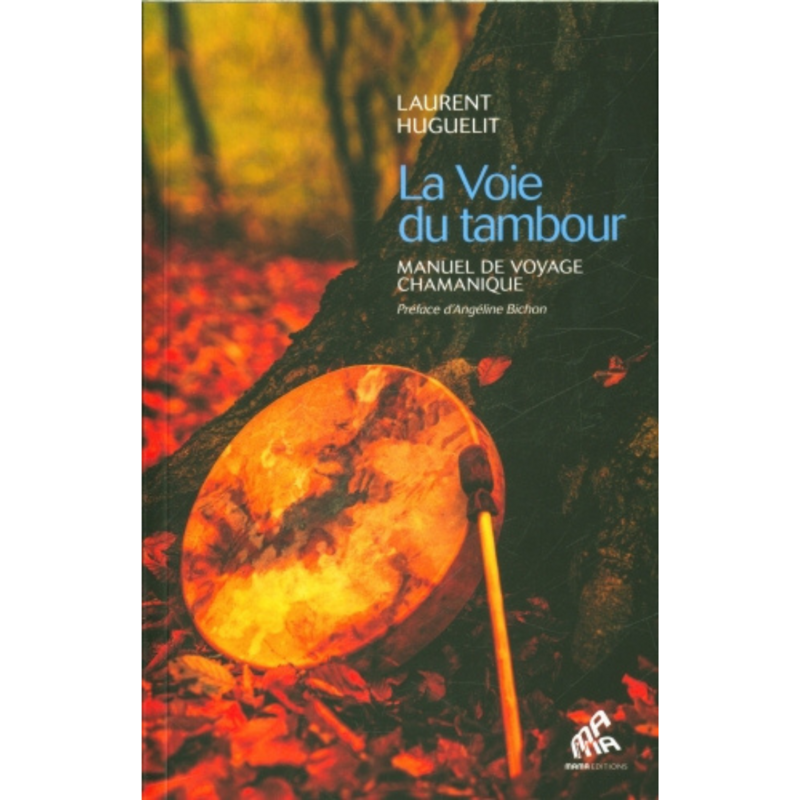 La voie du tambour