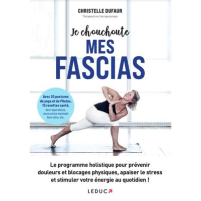 Je chouchoute mes fascias